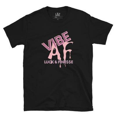 L&F Women's "Vibe AF" Unisex T-Shirt