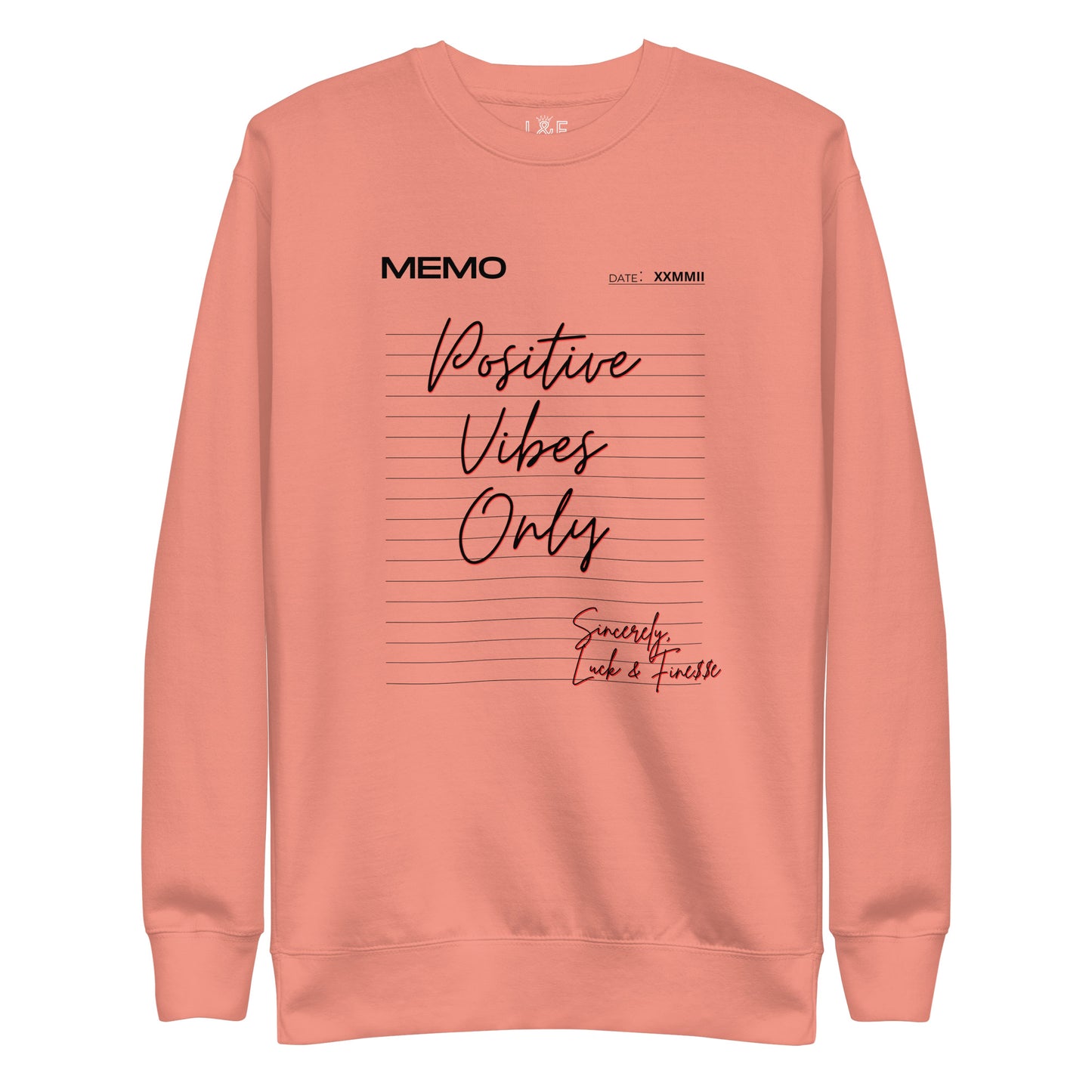 L&F Women's "Positive Vibes Only" Unisex Premium Sweatshirt